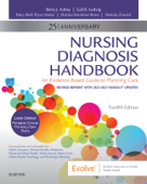 Nursing Diagnosis Handbook, 12th Edition Revised Reprint with 2021-2023 NANDA-I® Updates - E-Book - Betty J. Ackley MSN, EdS, RN, Gail B. Ladwig MSN, RN, Mary Beth Flynn Makic PhD, RN, CCNS, FAAN, FNAP, FCNS, Marina Martinez-Kratz MS, RN, CNE & Melody Zanotti