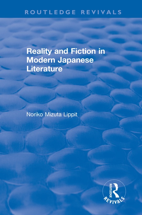 Reality and Fiction in Modern Japanese Literature