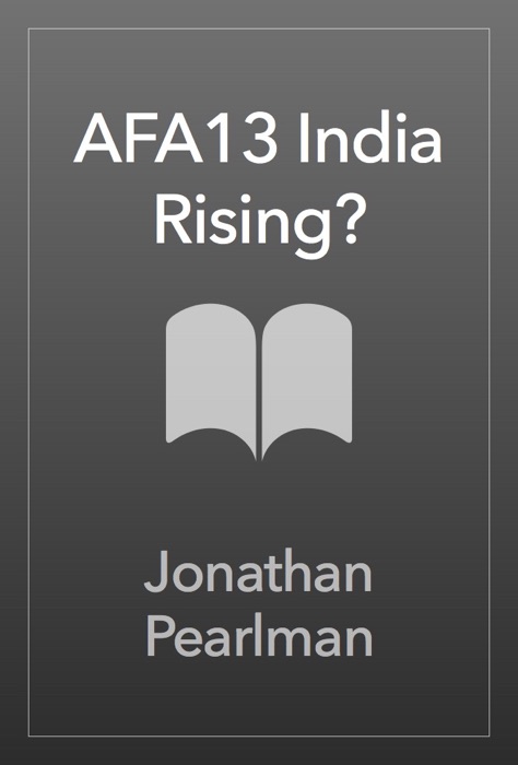 AFA13 India Rising?