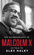 The Autobiography of Malcolm X The Autobiography of Malcolm X