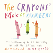 The Crayons' Book of Numbers - Drew Daywalt & Oliver Jeffers