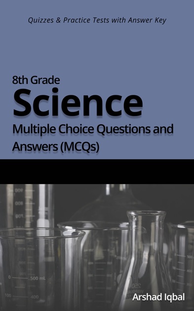 8th grade science multiple choice questions and answers mcqs quiz