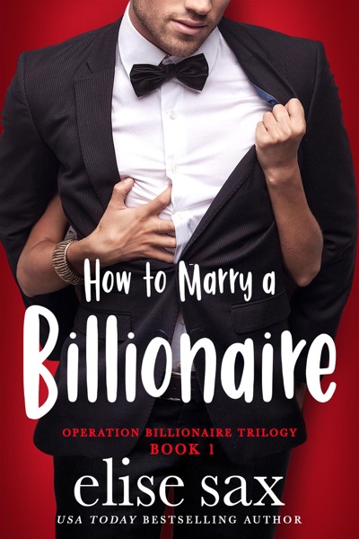 How to Marry a Billionaire