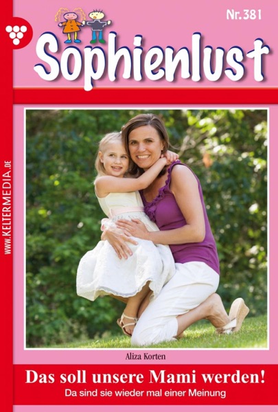 Sophienlust 381 – Familienroman