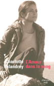 L'amour dans le sang - Charlotte Valandrey & Jean Arcelin