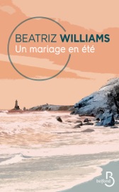 Un mariage en été - Beatriz Williams by  Beatriz Williams PDF Download