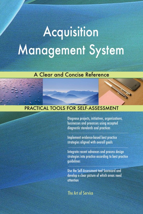 Acquisition Management System A Clear and Concise Reference