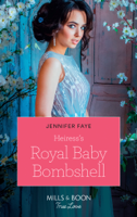 Jennifer Faye - Heiress's Royal Baby Bombshell artwork