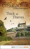 Cherringham - Thick as Thieves - Neil Richards & Matthew Costello