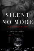 Silent No More - N. E. Henderson