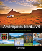 Yves Ouellet & Louise Gaboury - L'Amérique du Nord en VR - 50 Itinéraires de rêve artwork