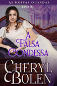 A Falsa Condessa - Cheryl Bolen