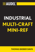 Audel Industrial Multi-Craft Mini-Ref - Thomas B. Davis