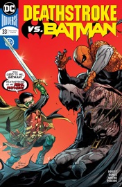 Deathstroke (2016-) #33 - Priest, Carlo Pagulayan & Ed Benes by  Priest, Carlo Pagulayan & Ed Benes PDF Download