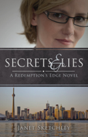 Janet Sketchley - Secrets and Lies: A Redemption's Edge Novel artwork