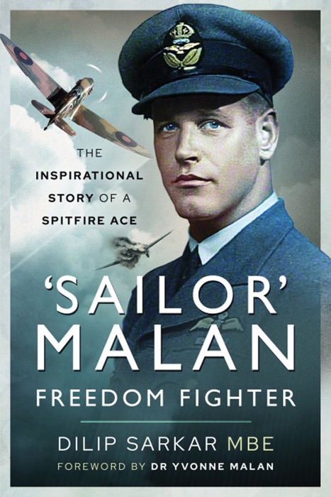 Sailor' Malan - Freedom Fighter