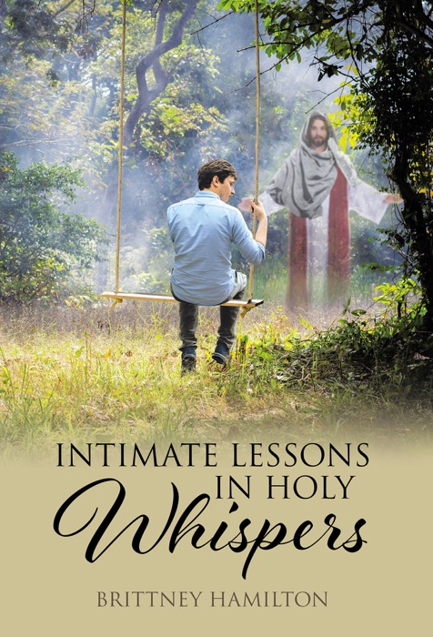 Intimate Lessons in Holy Whispers