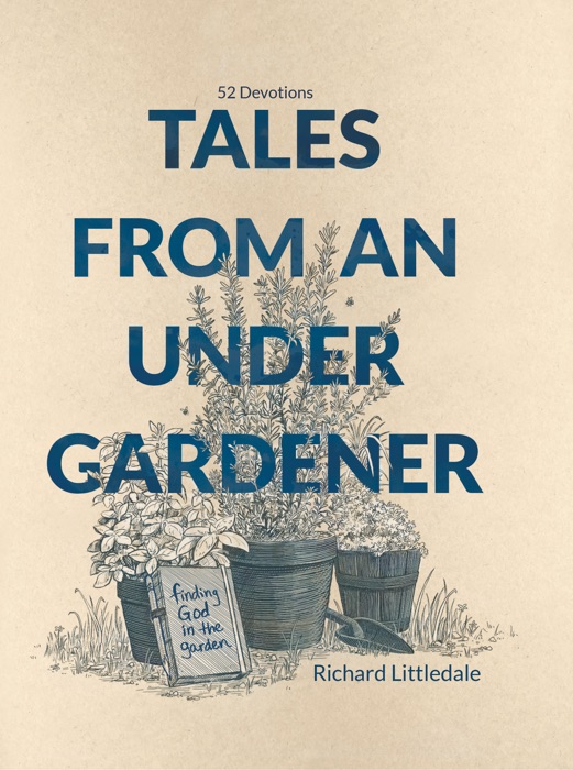 Tales from an Under-gardener