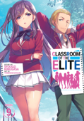 Classroom of the Elite (Light Novel) Vol. 9 - Syougo Kinugasa & Tomoseshunsaku