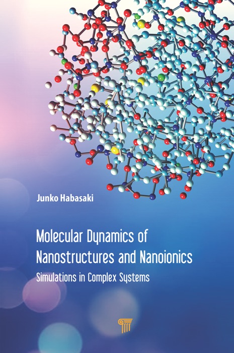 Molecular Dynamics of Nanostructures and Nanoionics