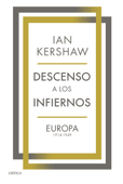 Descenso a los infiernos - Ian Kershaw