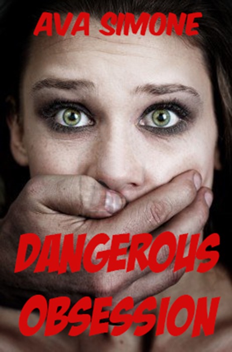 Dangerous Obsession