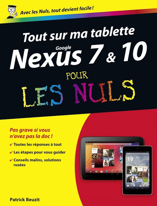 Tout sur ma tablette Google Nexus 7 et 10 pour les nuls