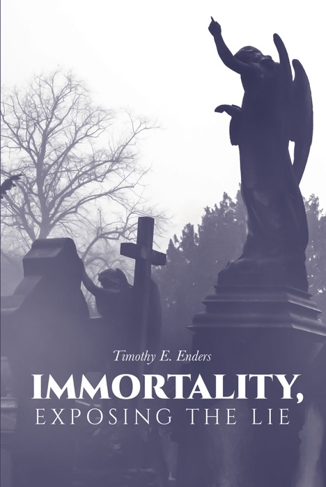 Immortality, Exposing the Lie