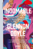 Indomable - Glennon Doyle Melton