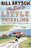 The Road to Little Dribbling - Bill Bryson