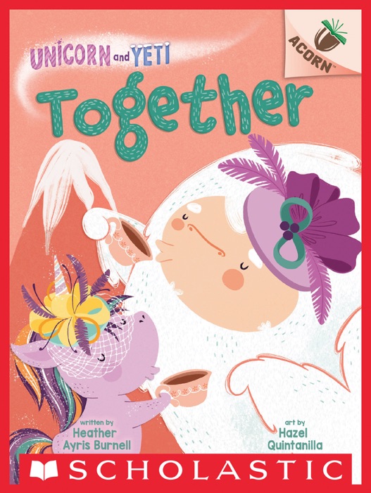 Together: An Acorn Book (Unicorn and Yeti #6)