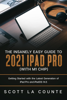 Scott La Counte - The Insanely Easy Guide to the 2021 iPad Pro (with M1 Chip): Getting Started with the Latest Generation of iPad Pro and iPadOS 14.5 artwork