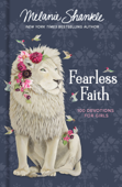 Fearless Faith - Melanie Shankle