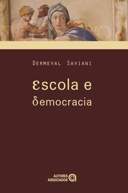 Capa do livro Escola e Democracia de Dermeval Saviani