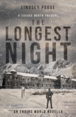 The Longest Night: An Apocalyptic Outbreak Survival Prequel - Lindsey Pogue