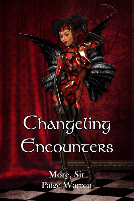 Changeling Encounter: More, Sir