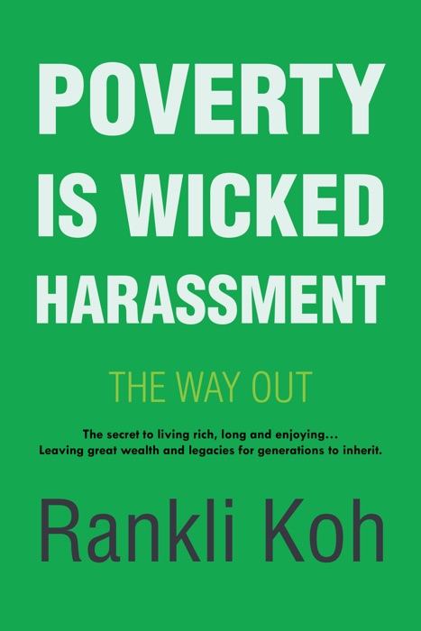 Poverty Is Wicked Harassment