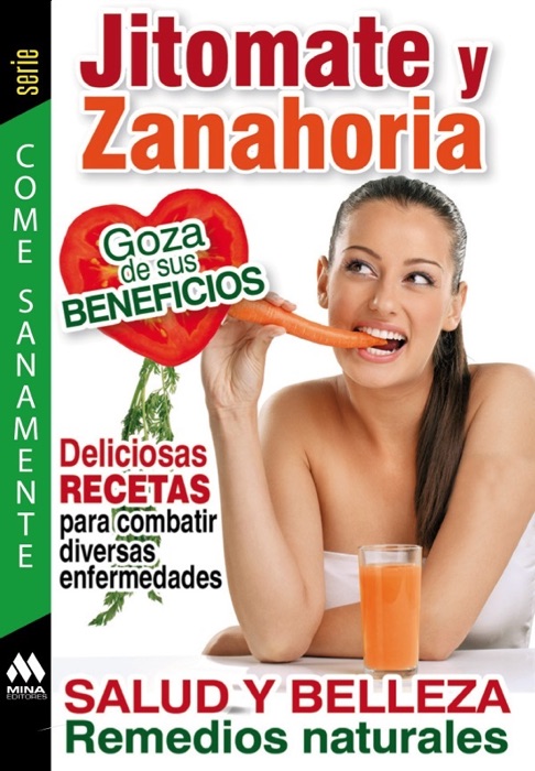 Jitomate y Zanahoria