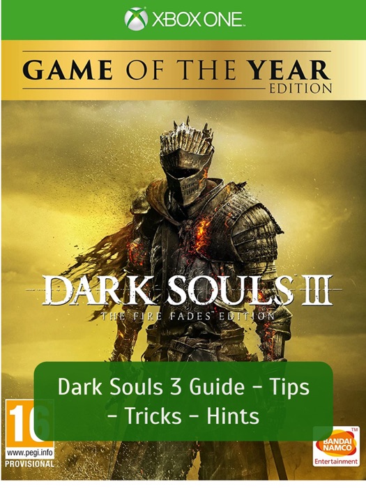 Dark Souls 3 Guide - Tips - Tricks - Hints