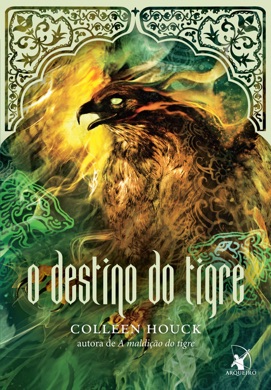 Capa do livro A Escolha do Tigre de Colleen Houck