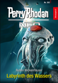 Perry Rhodan Neo 302: Labyrinth des Wassers - Ruben Wickenhäuser