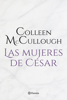 Las mujeres de César (Ed. revisada) - Colleen McCullough