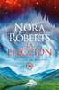 La elección (El Legado del Dragón 3) - Nora Roberts