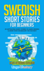 Swedish Short Stories for Beginners - Lingo Mastery