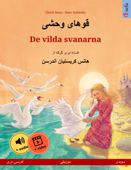 قوهای وحشی – De vilda svanarna (فارسی، دری – سوئدی) - Ulrich Renz