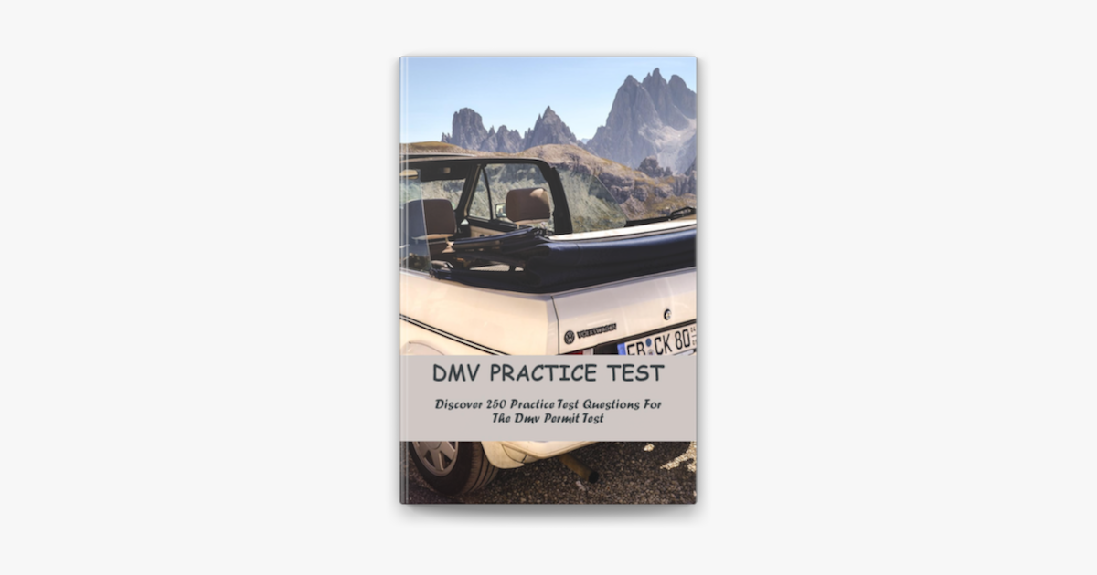 ‎Dmv Practice Test Discover 250 Practice Test Questions For The Dmv