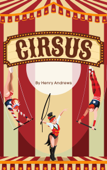 CIRSUS - Henry Andrews