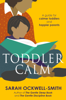 ToddlerCalm - Sarah Ockwell-Smith