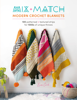 Mix and Match Modern Crochet Blankets - Esme Crick