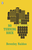 No Turning Back - Beverley Naidoo